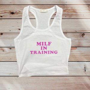 MILF IN TRAINING WOMENS' CROP TANK TOP T SHIRT NEW WHITE ADULT